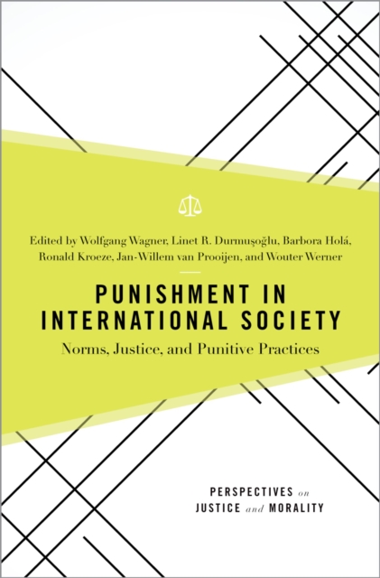 Punishment in International Society : Norms, Justice, and Punitive Practices, PDF eBook