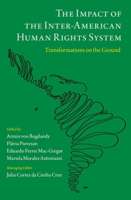 The Impact of the Inter-American Human Rights System : Transformations on the Ground, Hardback Book