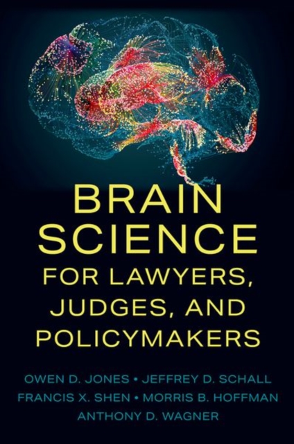 Brain Science for Lawyers, Judges, and Policymakers, Hardback Book