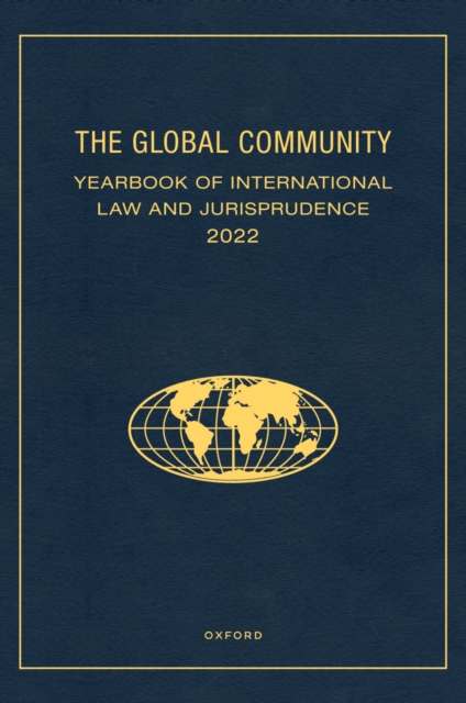 The Global Community Yearbook of International Law and Jurisprudence 2022, EPUB eBook
