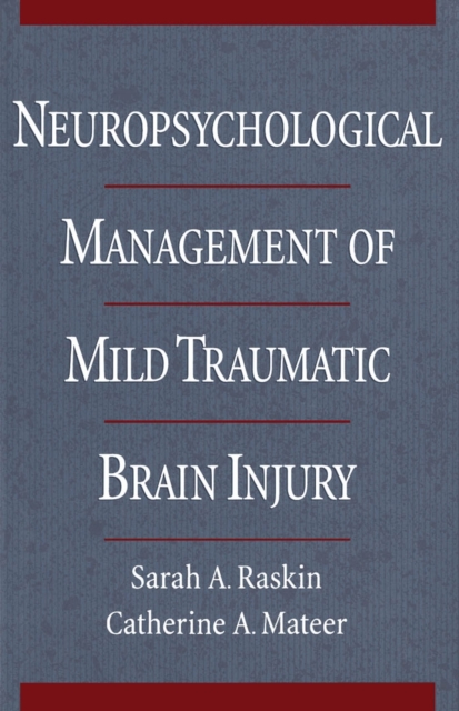 Neuropsychological Management of Mild Traumatic Brain Injury, PDF eBook