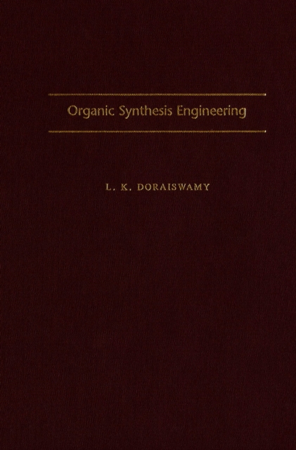 Organic Synthesis Engineering, PDF eBook