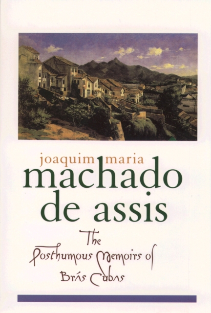 The Posthumous Memoirs of Bras Cubas, PDF eBook