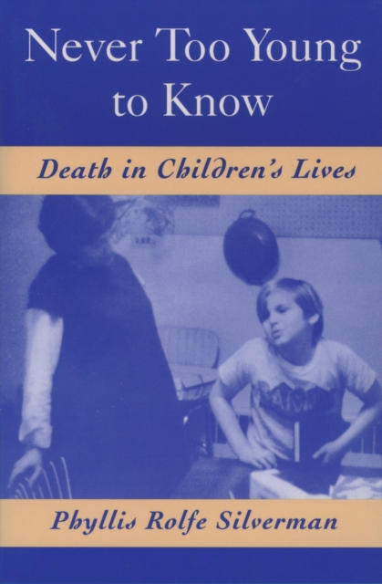 Never Too Young to Know : Death in Children's Lives, PDF eBook