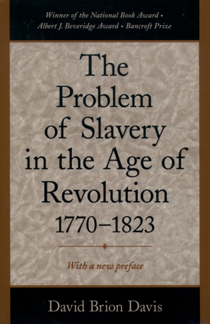The Problem of Slavery in the Age of Revolution, 1770-1823, PDF eBook