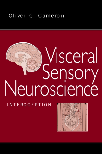 Visceral Sensory Neuroscience : Interoception, PDF eBook