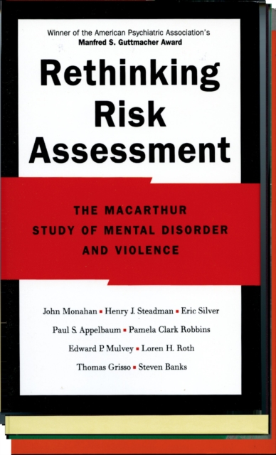 Rethinking Risk Assessment : The MacArthur Study of Mental Disorder and Violence, PDF eBook