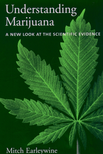 Understanding Marijuana : A New Look at the Scientific Evidence, PDF eBook