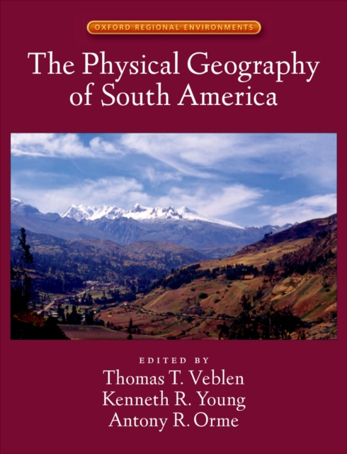 The Physical Geography of South America, PDF eBook