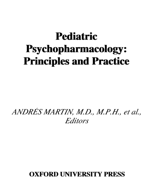 Pediatric Psychopharmacology : Principles and Practice, PDF eBook