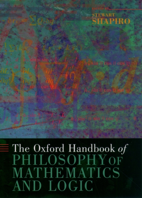 The Oxford Handbook of Philosophy of Mathematics and Logic, PDF eBook