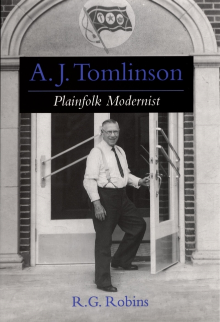 A. J. Tomlinson : Plainfolk Modernist, PDF eBook