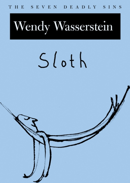 Sloth : The Seven Deadly Sins, PDF eBook