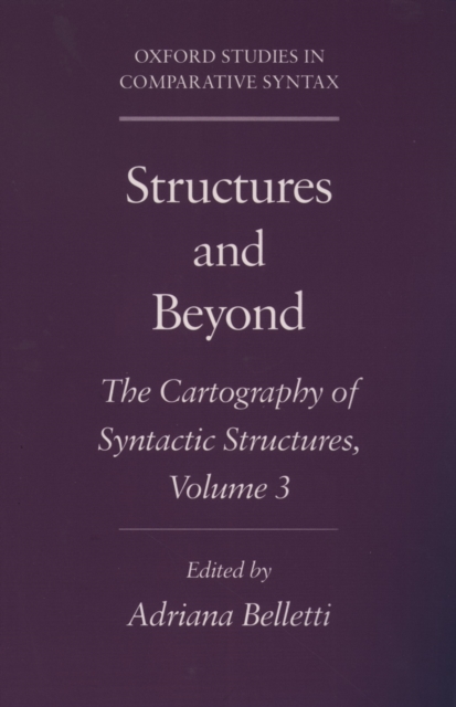 Structures and Beyond : The Cartography of Syntactic Structures, Volume 3, PDF eBook
