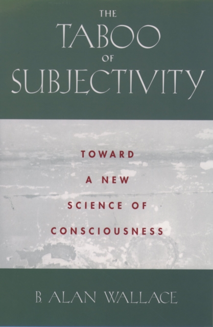 The Taboo of Subjectivity : Toward a New Science of Consciousness, PDF eBook