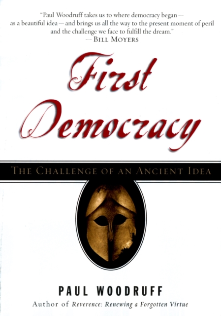 First Democracy : The Challenge of an Ancient Idea, PDF eBook