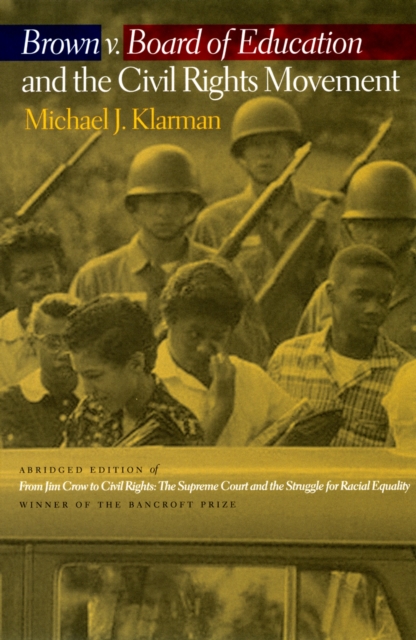 Brown v. Board of Education and the Civil Rights Movement, PDF eBook