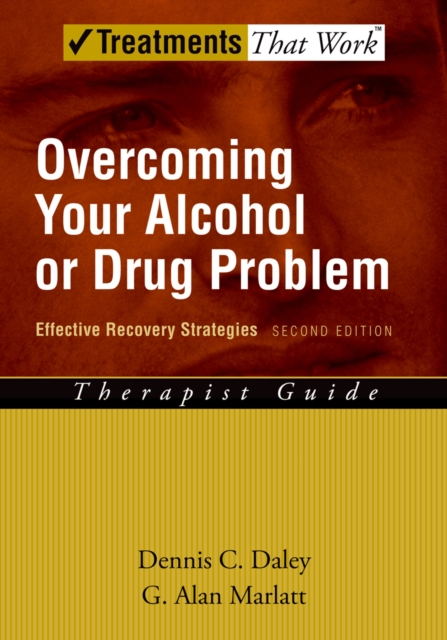 Overcoming Your Alcohol or Drug Problem : Effective Recovery Strategies, PDF eBook