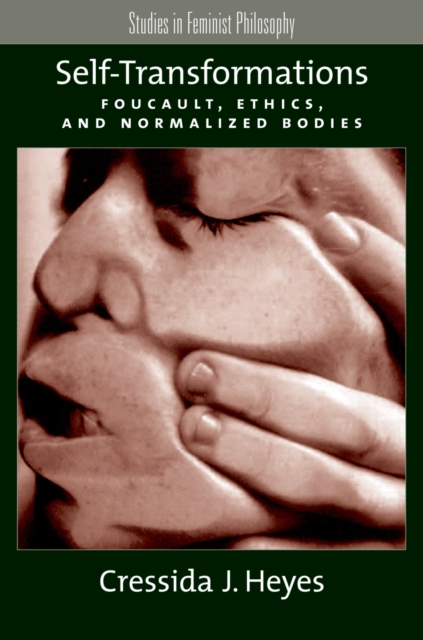 Self-Transformations : Foucault, Ethics, and Normalized Bodies, PDF eBook