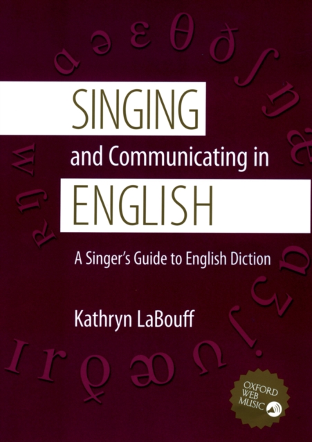 Singing and Communicating in English : A Singer's Guide to English Diction, PDF eBook