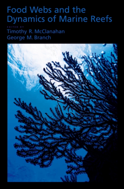 Food Webs and the Dynamics of Marine Reefs, PDF eBook
