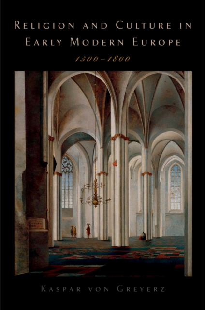 Religion and Culture in Early Modern Europe, 1500-1800, PDF eBook