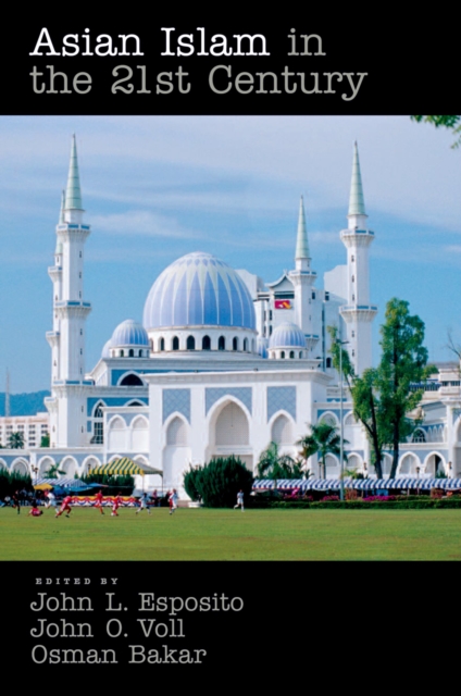 Asian Islam in the 21st Century, PDF eBook