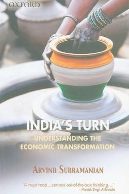 India's Turn : Understanding the Economic Transformation, Paperback / softback Book