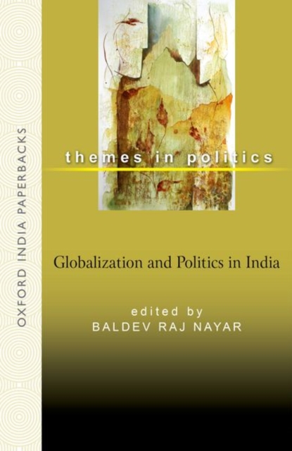 Globalization and Politics in India, Paperback / softback Book