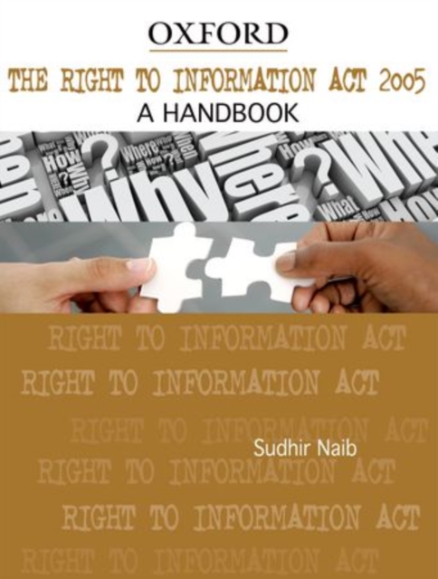 The Right to Information Act 2005 : A Handbook, Hardback Book