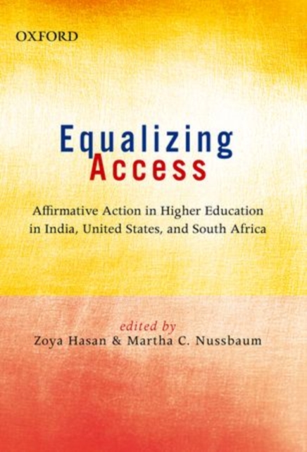 Equalizing Access : Affirmative Action in Higher Education: India, US, and South Africa, Hardback Book