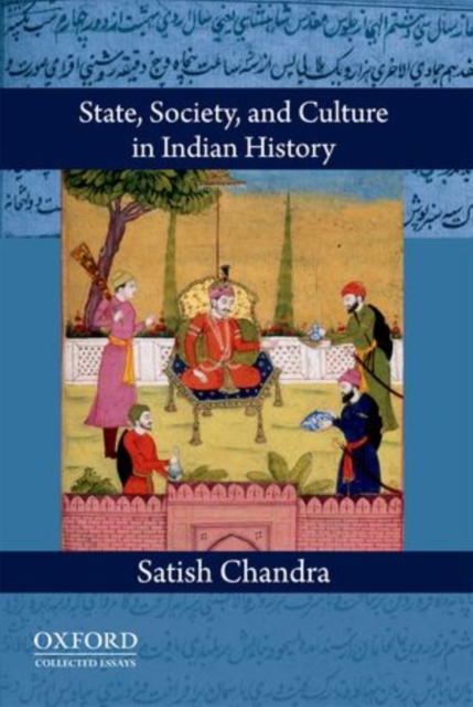 State, Society, and Culture in Indian History, Hardback Book