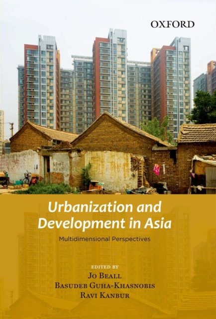 Urbanization and Development in Asia : Multidimensional Perspectives, Hardback Book