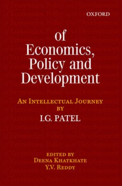 Of Economics, Policy, and Development : An Intellectual Journey, Hardback Book