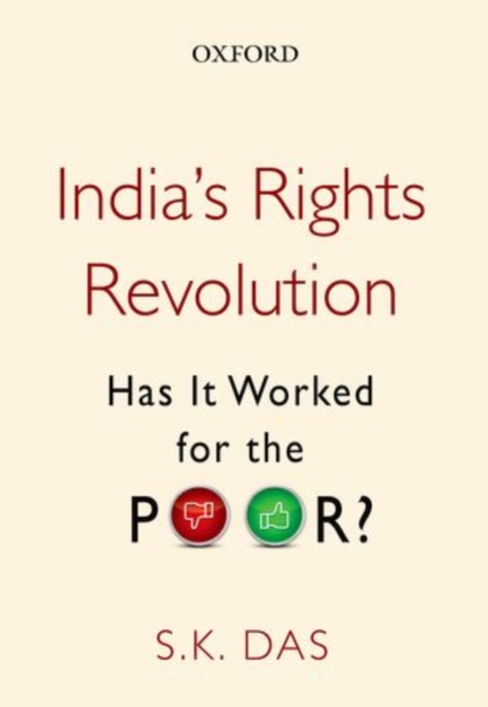 India's Rights Revolution : Has It Worked for the Poor?, Hardback Book