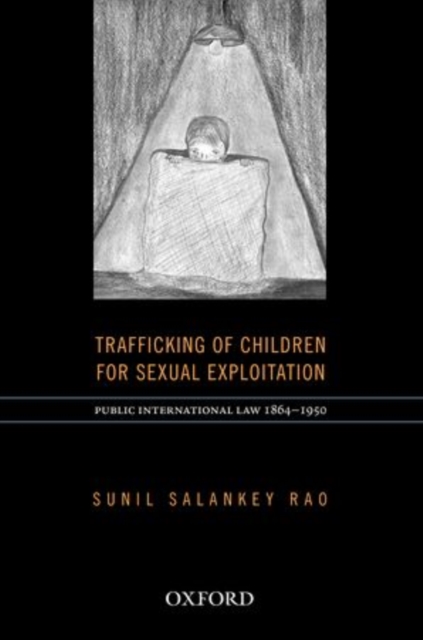 Trafficking of Children for Sexual Exploitation, Hardback Book