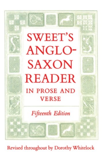 Sweet's Anglo-Saxon Reader in Prose and Verse, Paperback / softback Book