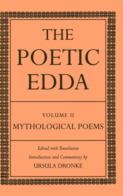 The Poetic Edda Volume II : Mythological Poems, Hardback Book