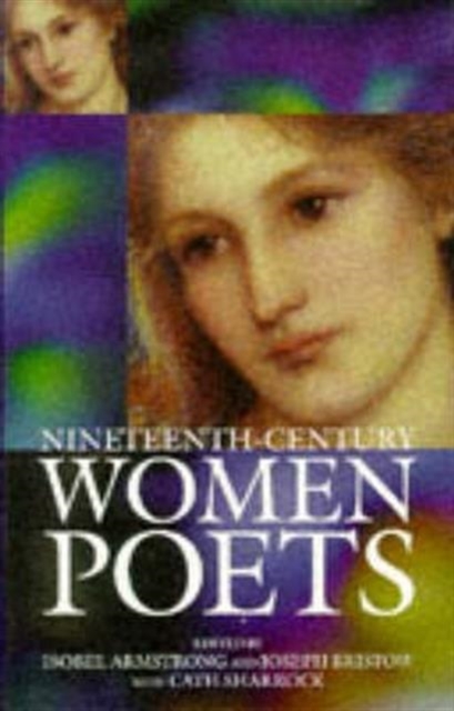 Nineteenth-Century Women Poets : An Oxford Anthology, Hardback Book