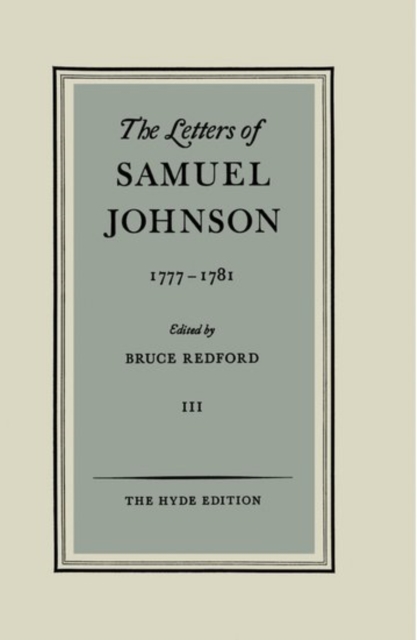 The Letters of Samuel Johnson: Volume III: 1777-1781, Hardback Book
