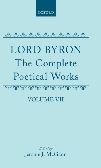 The Complete Poetical Works: Volume 7, Hardback Book