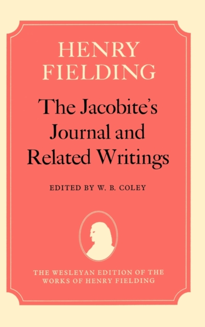 The Jacobite's Journal and Related Writings, Hardback Book