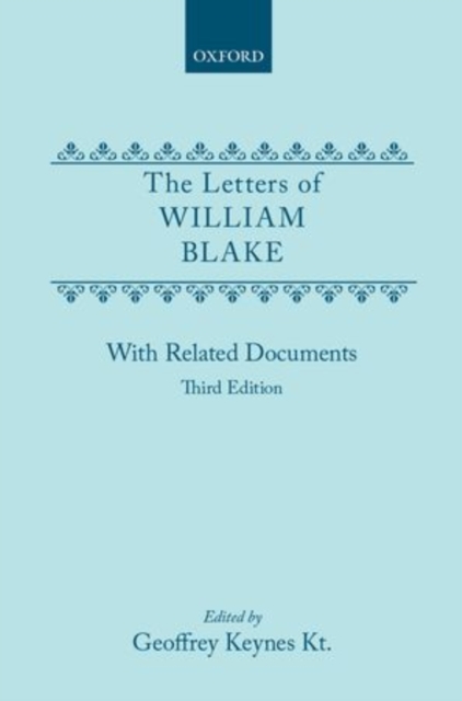 The letters of William Blake : With related documents, Hardback Book
