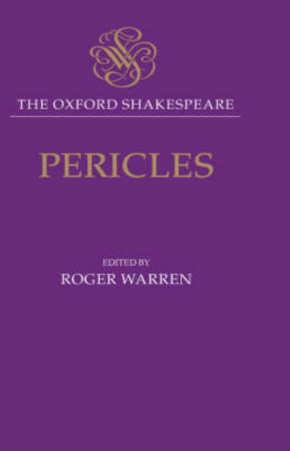 The Oxford Shakespeare: Pericles, Hardback Book