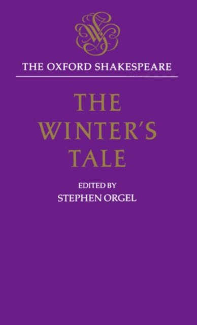 The Oxford Shakespeare: The Winter's Tale, Hardback Book