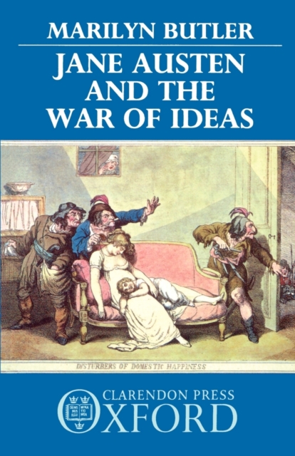 Jane Austen and the War of Ideas, Paperback / softback Book