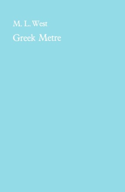 Greek Metre, Hardback Book