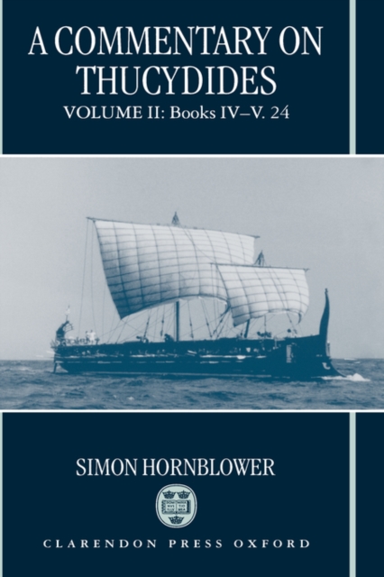 A Commentary on Thucydides: Volume II: Books iv-v.24, Hardback Book