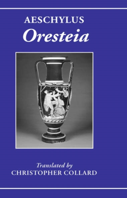 Aeschylus: Oresteia, Hardback Book