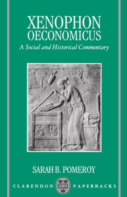 Oeconomicus : A Social and Historical Commentary, with a New English Translation, Paperback / softback Book